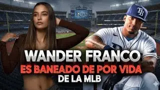 WANDER FRANCO is banned for life from the MLB 😭