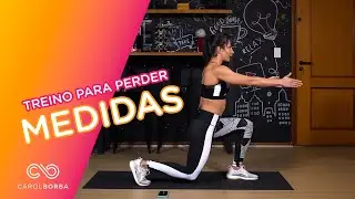 Secar e definir o corpo todo - 10 minutos em casa - Carol Borba