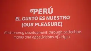 Peru's IP System Supports Economic Growth, National Identity