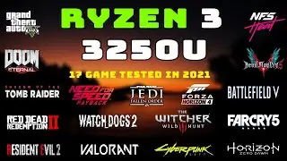 Amd  Ryzen 3 3250U Gaming Test || VEGA 3 || 17 Game Tested in 2021 ||   REAPER GAMING YT