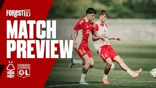 Forest vs Lyon Preview 🗣️ | Premier League International Cup Final 🏆