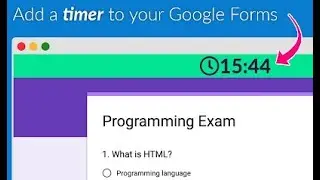 Google Forms: Adding timers to google form