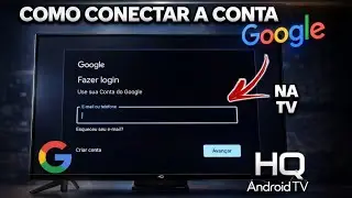COMO CONECTAR A CONTA GOOGLE NA TV HQ ANDROID | 2026