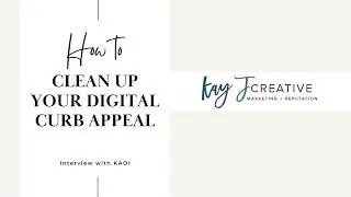 Kay J Creative on Digital Curb Appeal