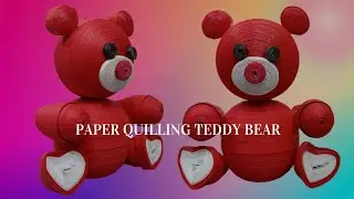 EASY CRAFT IDEAS FOR VALENTINES | PAPER QUILLING 3D TEDDY BEAR TUTORIAL 🧸🐻