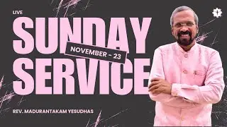 🔴 LIVE | ஞாயிறு ஆராதனை | Power A.G Church - Madurantakam | 9 am | 23 Nov 2025