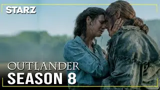 Outlander Season 8: Trailer | Claire And Jamie | Final Season First Look STARZ!
