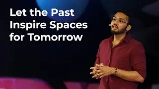 Timeless Foundations: Integrating Heritage into Modern Design | Karan Darda | TEDxVITPune