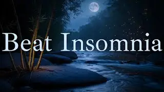Sleep in Under 3 Minutes | Overcome Insomnia and Instantly Relief Stress