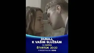 Dunaj, k va&scaron;im služb&aacute;m | vo &scaron;tvrtok o 20:30 na TV Mark&iacute;za a v predstihu na Voyo (s04e15)