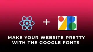How to Add Google Fonts to React App