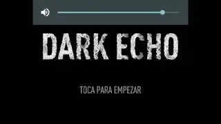 Dark Echo-Mobile Game lvl 1-5