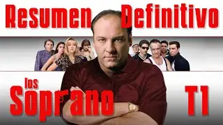 LOS SOPRANO T1 Resumen Definitivo