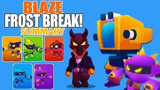 Stealth Master || BLAZE - ❄Frost Break in a Nutshell❄