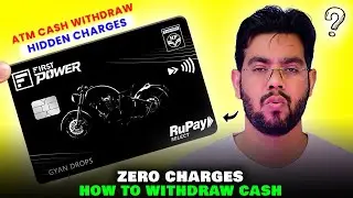 How to Withdraw Cash from ATMs with ZERO Fees Using IDFC First Power & Other Credit Cards!