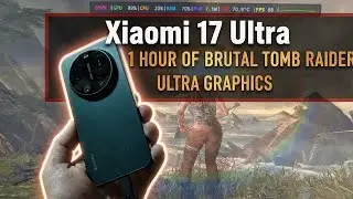 Xiaomi 17 Ultra: 1 Hour Brutal Ultra HQ Tomb Raider! (SD 8 Elite Gen 5)