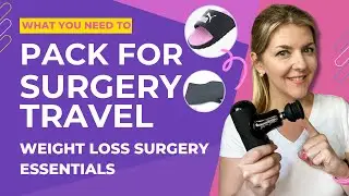 Weight Loss Surgery Packing Essentials | What to Pack When You Travel for Weight Loss Surgery