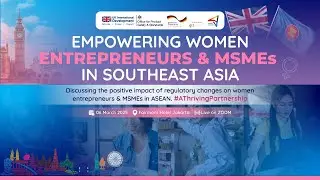 Empowering Women Entrepreneurs and MSMEs in Southeast Asia