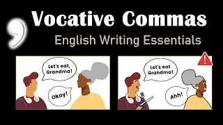 How to Use Commas in Direct Address (The Vocative Comma) | English Writing Essentials