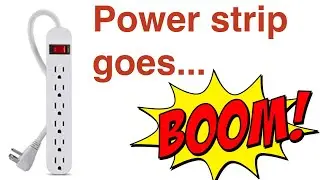 Power Strip Safety and Quality