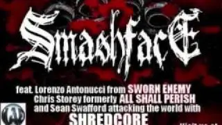 Smashface - As Hard As Life.wmv