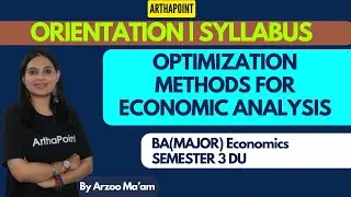 2024 Sem 3 Optimization Methods for Economic Analysis | Exam Pattern,Syllabus | BA( Major) Economics