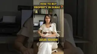 How to Buy Property in Dubai&ndash;2025 (FULL Guide in 90 Seconds)| Priyanka Chadha Ahmed #dubairealestate