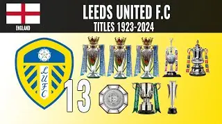 All  Leeds United F.C Titles 🏆 1923 - 2024