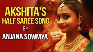 Akshita's Half Saree Song By Anjana Sowmya || Akshitha Half Saree Cermony