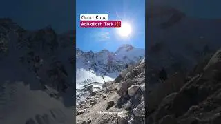 AdiKailash Gauri Kund Trek #gaurikund #adikailash #kailash #shorts #viral #trending #vlog #india #ad