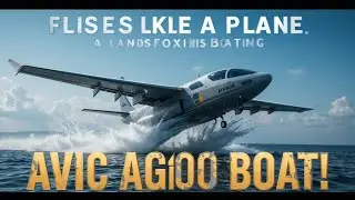 AVIC AG600 Kunlong &ndash; China&rsquo;s Giant Flying Boat Takes Off!