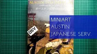 Miniart 1/35 Austin 1918 Pattern Japanese Service (39019) Review
