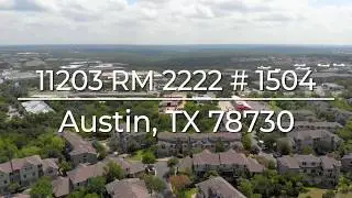 ***Sold*** 11203 Ranch to Market 2222, #1504, Austin, TX 78730