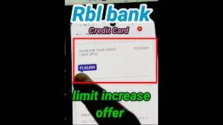 Rbl bank credit card limit increase offer | limit increase live  #short #youtubeshorts #cardinfo