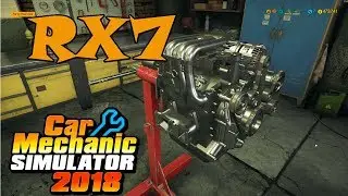 Maxda RX7 - Engine Rebuild - Car Mechanic Simulator 2018 - Auction Car Rebuild