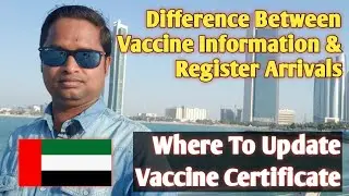 UAE Travel Update | Difference Between Vaccine Information & Register Arrivals | Live Talk Dubai