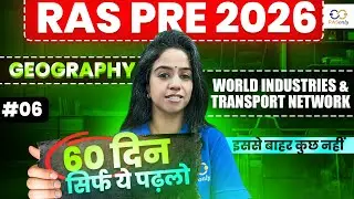 RAS Pre 2026 World Geography ✅ World Industries Transport Network By Manisha Ma'am
