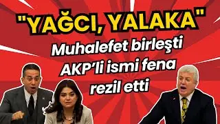 Meclis'te muhalefet birleşti AKP'li ismi fena rezil etti: 