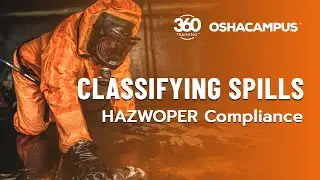 How to Classify Hazardous Spills - OSHA HAZWOPER Compliance