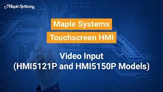 Видеовход (модели HMI5121P и HMI5150P) &mdash; сенсорный экран HMI Maple Systems