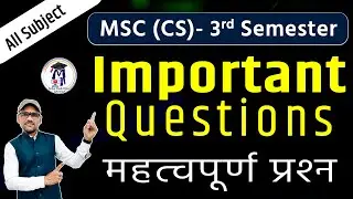 MSc CS 3rd Sem | All Subjects IMP + Previous Year Questions | One Shot Complete