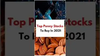 Top penny stocks to Buy In 2021 #pennystocks