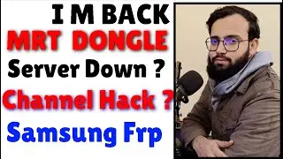 MY CHANNEL HACKED ? MRT SERVER DOWN | SAMSUNG FRP OFF - HOW TO RECOVER CHANNEL