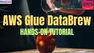 AWS Glue Data Brew Tutorial | How to Use Glue DataBrew for No-Code Data Cleaning and Transformation