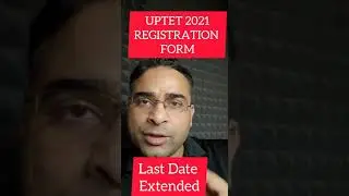 UPTET 2021 Registration Form Last Date Extended #uptetadda247 #uptet2021 #uptetregistrationform