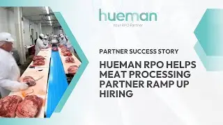 Hueman RPO Case Study | High-Volume Food Manufacturing Staffing Success