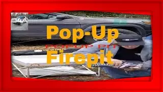 FIRESIDE OUTDOOR POP-UP FIREPIT