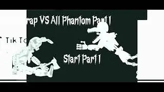 Springtrap VS All Animatronik Phantom Part 1