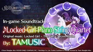 Touhou LostWord - Locked Girl Piano String Quartet