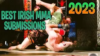 Best MMA Submissions In 2023 On The Irish Regional Scene